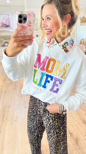 Mom Life Sweatshirt