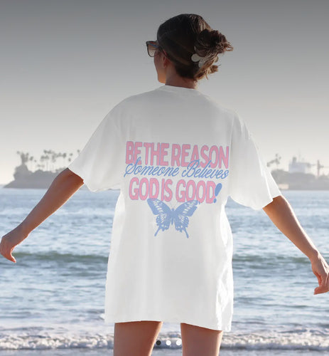 Be the Reason Tee